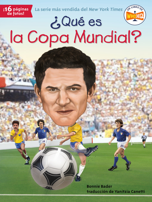 Title details for ¿Qué es la Copa Mundial? by Bonnie Bader - Available